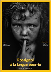 Rossignol à la langue pourrie Théâtre Essaion Affiche