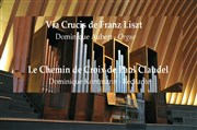 Via Crucis de Franz Liszt, Le Chemin de Croix de Paul Claudel Cathdrale de Crteil Affiche