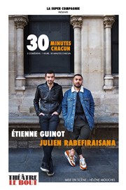 Étienne Guinot & Julien Rabefiraisana Thtre Le Bout Affiche