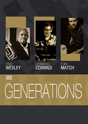 Fred Wesley | Generations New Morning Affiche
