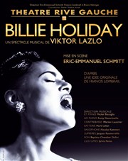 Billie Holiday | mis en scène par Eric-Emmanuel Schmitt Thtre Rive Gauche Affiche
