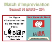 Match Improvisation Ligue d'Improvisation du Barreau de Paris (LIBAP) - la LILA (Lille) Salle du Patronage Lac du XVme Affiche
