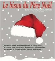Le bisou du Père Noël La comdie de Nancy Affiche