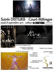 Soirée Disturb Court-Métrages La Cantada ll Affiche