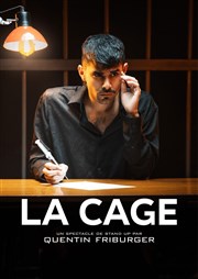 Quentin Friburger dans La Cage Le Cosy Comedy Affiche