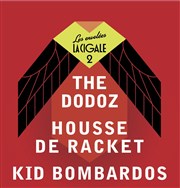 The Dodoz - Housse de Racket - Kid Bombardos La Cigale Affiche