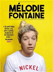 Mélodie Fontaine dans Nickel La comdie de Marseille (anciennement Le Quai du Rire) Affiche