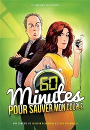 60 minutes pour sauver mon couple La Comdie de Limoges Affiche