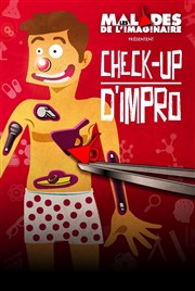 Check-up d'Impro, le nouveau cabaret d'improvisation des Malades de l'Imaginaire Le Trac Paris Affiche