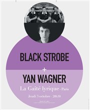 Black Strobe + Yan Wagner | Ombre et Lumière La Gat Lyrique Affiche
