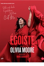 Olivia Moore dans Égoïste Thtre 100 Noms - Hangar  Bananes Affiche