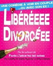 Libérée Divorcée Le Trianon Affiche
