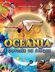 Océania, L'Odysée du Cirque | Thouars Chapiteau Medrano  Thouars Affiche