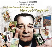 La fabuleuse histoire de Marcel Pagnol La comdie de Marseille (anciennement Le Quai du Rire) Affiche
