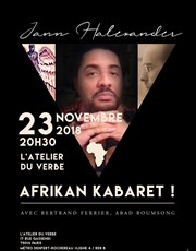 Jann Halexander : Afrikan Kabaret L'atelier du verbe Affiche