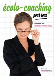 Nathalie Delhommeau dans Ecolo- coaching Le Paris de l'Humour Affiche