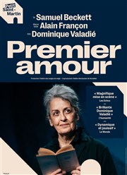 Premier amour | avec Dominique Valadié Thtre du Petit Saint Martin Affiche
