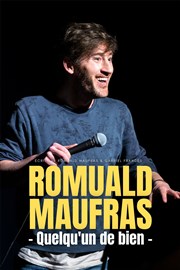 Romuald Maufras dans Quelqu'un de bien Comdie de Tours Affiche