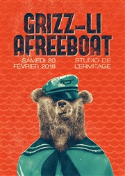 Grizz-li + Afreeboat Studio de L'Ermitage Affiche