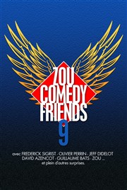 Zou Comedy Friends 9.0 Le Funambule Montmartre Affiche