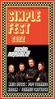 Royal Republic : Simple Fest 2022 Arenes de Perols Affiche
