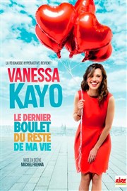 Vanessa Kayo dans Le dernier boulet du reste de ma vie Comdie des Volcans Affiche