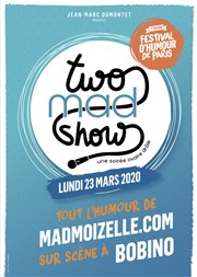 Le Two Mad Show | FUP 5ème édition Bobino Affiche