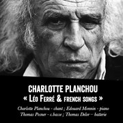 Charlotte Planchou : Léo Ferré & french songs Sunside Affiche