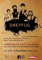 Dreyfus... Thtre Le Petit Manoir Affiche