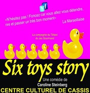 Six toys story Centre culturel de Cassis Affiche