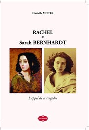 Rachel et Sarah Bernhardt Thtre du Nord Ouest Affiche