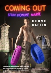 Hervé Caffin dans Coming out d'un homme marié La Comdie des Suds Affiche