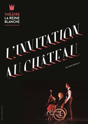 L'invitation au château La Reine Blanche Affiche