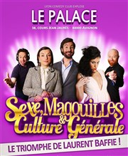 Sexe, Magouilles et Culture Générale Thtre le Palace - Salle 1 Affiche