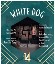 White Dog Thtre 14 Affiche
