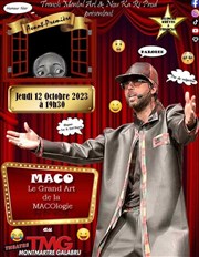 Maco : le grand art de la Macologie by Dr Helsé Thtre Montmartre Galabru Affiche