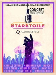 Concerts Star Etoiles | Camille Devance, Benjamin Ulm, Mouche Club de l'Etoile Affiche