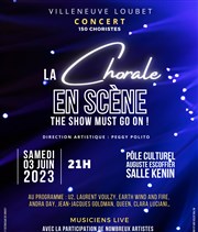 La chorale en scène : The show must go on ! Salle Irne Kenin Affiche