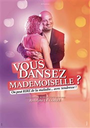 Rodolphe Le Corre dans Vous dansez mademoiselle ? Comdie Le Mans Affiche