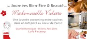 Les Journées Bien-Etre et Beauté de Mademoiselle Violette Loft Factory (loft priv) Affiche