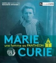 Visite guidée : Marie Curie, Une femme au Panthéon | Par Corinne Jager Le Panthon Affiche