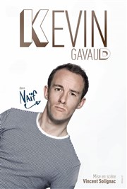 Kevin Gavaud dans Naïf Le Bouffon Bleu Affiche