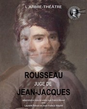 Rousseau, juge de Jean-Jacques Maison des Jeunes et Culture Thtre Affiche