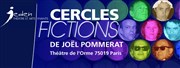 Cercles / Fictions Théâtre de L'Orme Affiche