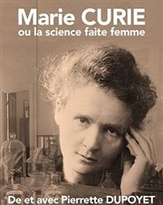 Marie Curie ou la science faite femme Thtre de la Contrescarpe Affiche
