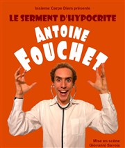 Antoine Fouchet dans Le serment d'hypocrite Thatre Pandora Affiche