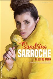 Sandrine Sarroche dans La loi du talon Thtre  l'Ouest Affiche