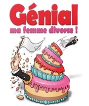 Renaud Cathelineau dans Génial ma femme divorce ! Le Paris de l'Humour Affiche