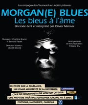 Morgan(e) Blues, les bleus à l'âme Thtre Le Fil  Plomb Affiche