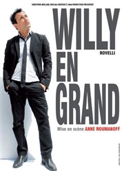 Willy Rovelli dans Willy en grand Salle Omnisports St Denis La Chevasse Affiche